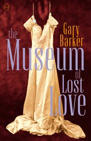 The museum of lost love cover image