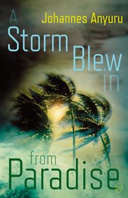 A storm blew in from paradise cover image
