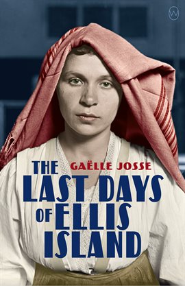 Cover image for The Last Days of Ellis Island