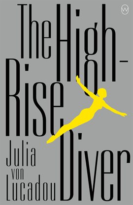 Cover image for The High-Rise Diver