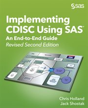 IMPLEMENTING CDISC USING SAS : an end-to-end guide, revised second edition cover image