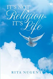 It's not religion - it's life cover image