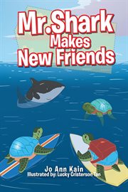 Mr. shark makes new friends cover image