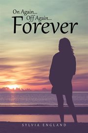 On again...off again...forever cover image