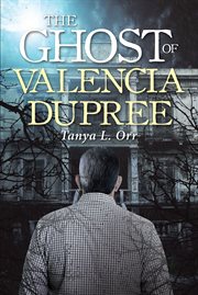 The ghost of valencia dupree cover image