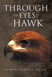 Through the eyes of a hawk cover image