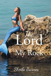 The lord is my rock cover image
