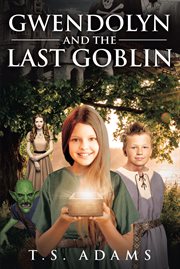 Gwendolyn and the last goblin cover image