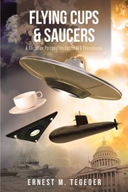 Flying cups & saucers. A Christian Perspective on the UFO Phenomenon cover image