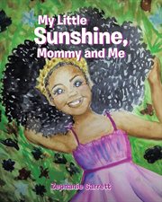 My little sunshine, mommy and me cover image