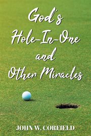 God's hole-in-one and other miracles cover image