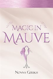 Magic in mauve cover image