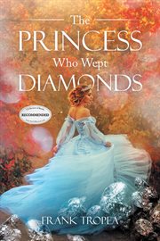 The princess who wept diamonds cover image