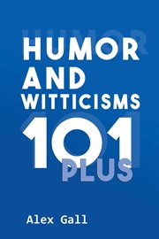 Humor and witticisms 101 plus cover image