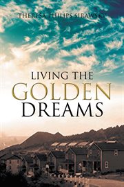 Living the golden dreams cover image