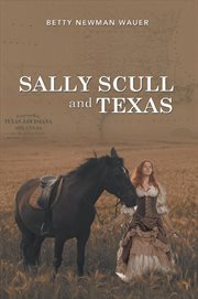 Sally Scull and Texas cover image