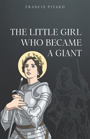 The Little Girl Who Became a Giant cover image