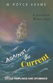 Against the Current : Little Ripplings and Spummings cover image