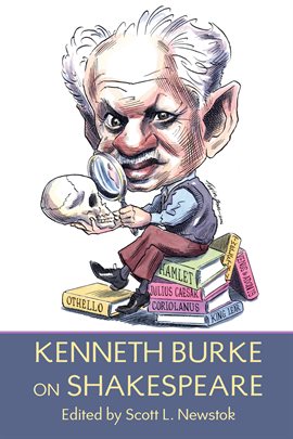 Cover image for Kenneth Burke on Shakespeare
