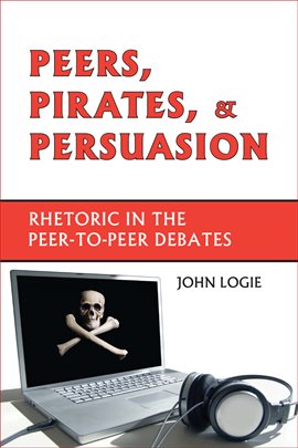 Cover image for Peers, Pirates, and Persuasion