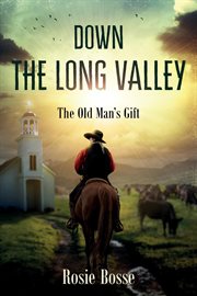 Down the long valley cover image
