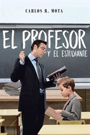 El profesor y el estudiante cover image