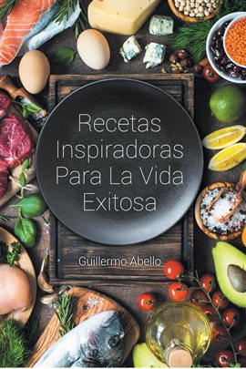 Cover image for Recetas Inspiradoras Para La Vida Exitosa