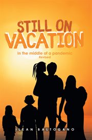 Still On Vacation : a memoir cover image