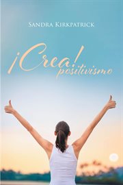 ¡crea! positivismo cover image