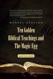 Ten golden biblical teachings and the magic egg-diez enseñanzas bíblicas de oro y el huevo mágico cover image