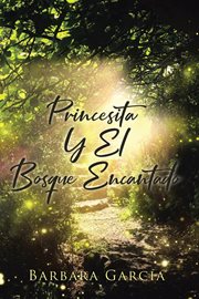 Princesita y el bosque encantado cover image