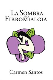 La sombra de la fibromialgia cover image
