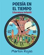 Poesía en el tiempo. Literatura Infantil cover image