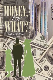 Money, for what? cover image