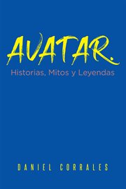 Avatar. historias, mitos y leyendas cover image