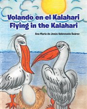 Volando en el kalahari. Flying in the Kalahari cover image