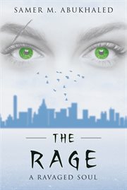 The rage. A Ravaged Soul cover image