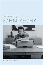 Understanding John Rechy cover image