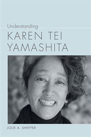 Understanding Karen Tei Yamashita cover image