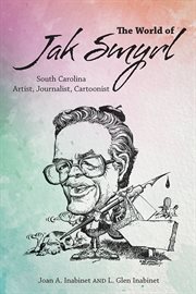 The world of jak smyrl. South Carolina Artist, Journalist, Cartoonist cover image