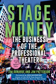 Stage money : the business of the professional theater cover image