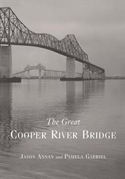 The great Cooper River Bridge cover image