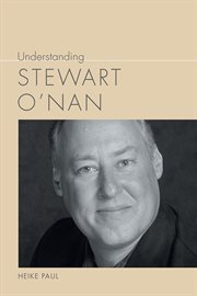 Understanding Stewart O'Nan cover image