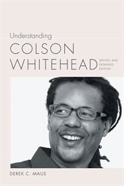 Understanding Colson Whitehead cover image