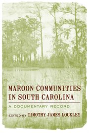 Maroon communities in South Carolina : a documentary record cover image