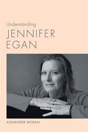 Understanding Jennifer Egan cover image