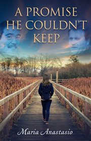 A promise he couldn't keep. A True Story of Grief and a Soulmate Twice Widowed cover image