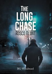 The long chase. Rosco Blunt cover image