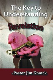 The key to understanding Revelation cover image