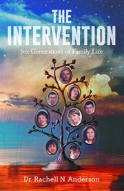 The intervention : six generation of family life cover image